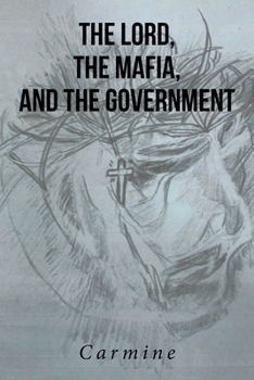 Paperback The Lord, The Mafia, and The Government Book
