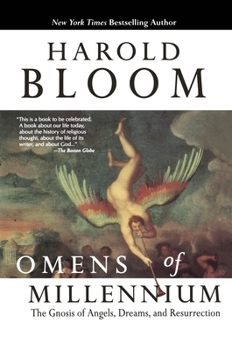 Paperback Omens of Millennium: The Gnosis of Angels, Dreams, and Resurrection Book