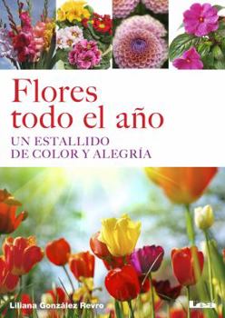 Flores todo el año: Un estallido de color y alegría