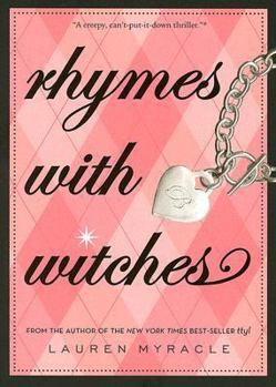 Rhymes With Witches - Book #1 of the Crestview Academy