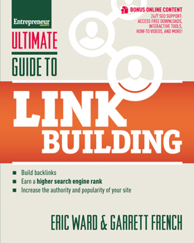 Paperback Ultimate Guide to Link Building: How to Build Backlinks, Authority and Credibility for Your Website, and Increase Click Traffic and Search Ranking Book