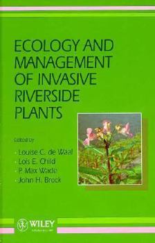 Hardcover Ecology and Management of Invasive Riverside Plants (Landscape Ecology Series) Book