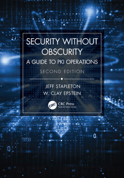 Paperback Security Without Obscurity: A Guide to PKI Operations Book