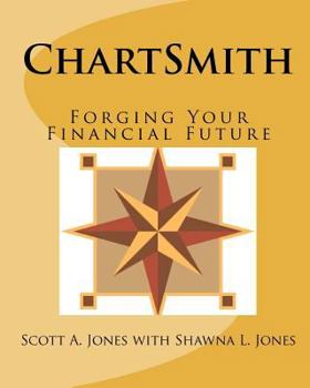 Paperback ChartSmith: Forging Your Financial Future Book