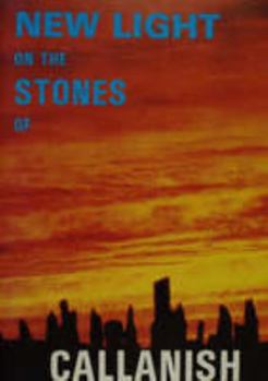 Paperback New Light on the Stones of Callanish Book