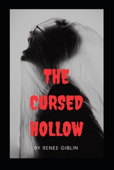 The Cursed Hollow