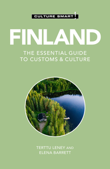 Finland - Culture Smart!: a quick guide to customs and etiquette (Culture Smart!) - Book  of the Culture Smart!