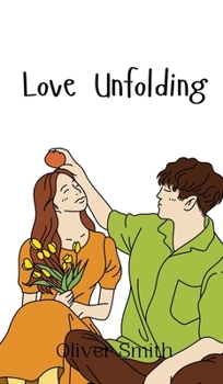 Hardcover Love Unfolding Book