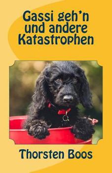 Paperback Gassi geh'n und andere Katastrophen [German] Book