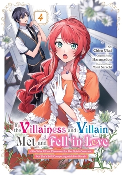 Paperback If the Villainess and Villain Met and Fell in Love, Vol. 4 (Manga) Book