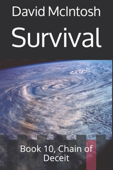 Paperback Survival: Chain of Deceit Book 10 Book