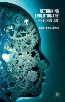 Hardcover Rethinking Evolutionary Psychology Book