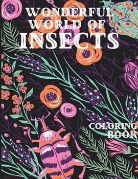 Paperback Wonderful World of Insects Coloring Book