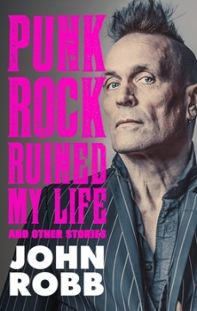 Paperback Punk rock ruined my life: And other stories Book