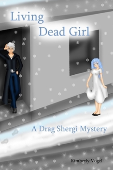 Paperback Living Dead Girl: A Drag Shergi Mystery Book