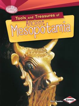 Paperback Tools and Treasures of Ancient Mesopotamia Book