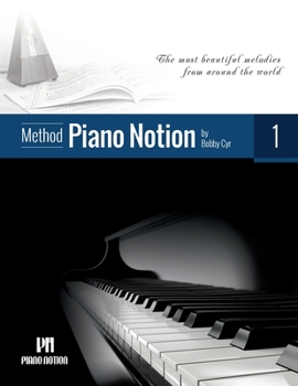 Paperback Piano Notion Method Book One: The most beautiful melodies from around the world Book