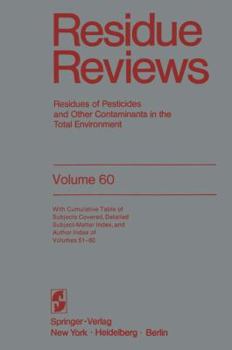 Paperback Residue Reviews: Residues of Pesticides and Other Contaminants in the Total Environment Book