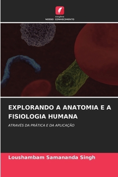 Paperback Explorando a Anatomia E a Fisiologia Humana [Portuguese] Book