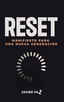 Paperback Reset: Manifiesto Para Una Nueva Generación [Spanish] Book