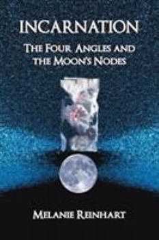 Paperback Incarnation: The Four Angles and the Moon's Nodes Book