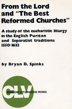 Paperback From the Lord and "The Best Reformed Churches" Book