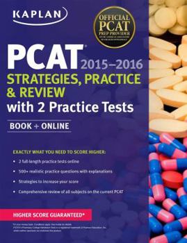 Paperback Kaplan PCAT 2015-2016 Strategies, Practice, and Review with 2 Practice Tests: Book + Online (Kaplan Test Prep) Book