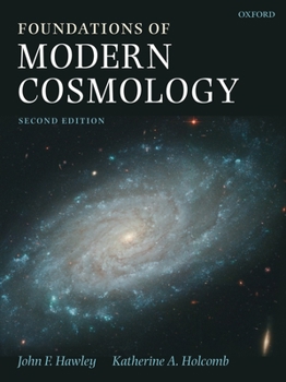 Hardcover Foundations of Modern Cosmology Book