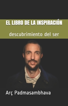 Paperback El Libro de la Inspiraci?n: descubrimiento del ser [Spanish] Book