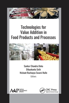 Paperback Technologies for Value Addition in Food Products and Processes Book