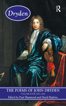 Paperback The Poems of John Dryden: Volume Four: 1686-1696 Book