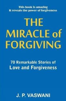 Paperback The Miracle of Forgiving Book