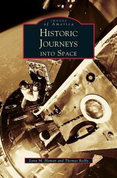 Hardcover Historic Journeys Into Space Book