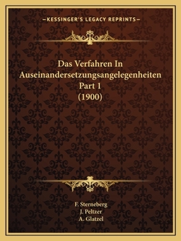 Paperback Das Verfahren In Auseinandersetzungsangelegenheiten Part 1 (1900) [German] Book