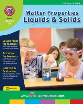 Paperback Matter Properties: Liquids & Solids Gr. 2-3 - Rainbow Horizons Publishing (Matter Set) Book