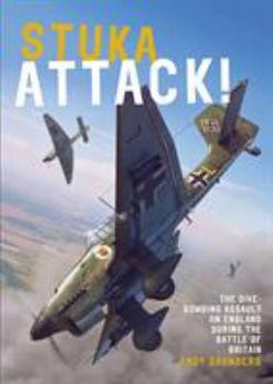 Paperback Stuka Attack!: The Dive-Bombing Assault on England During the Battle of Britain Book