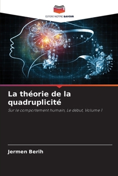 Paperback La théorie de la quadruplicité [French] Book