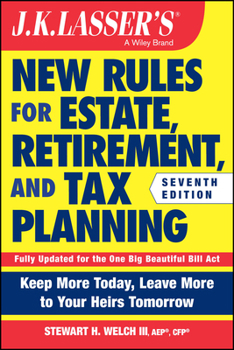 Paperback J.K. Lasser's New Rules for Estate, Retirement, and Tax Planning Book
