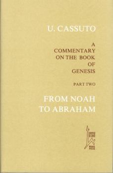 Hardcover From Noah to Abraham: A Commentary on the Book of Genesis VI-XI Book