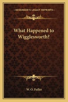 Paperback What Happened to Wigglesworth? Book