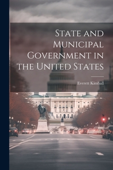 Paperback State and Municipal Government in the United States Book