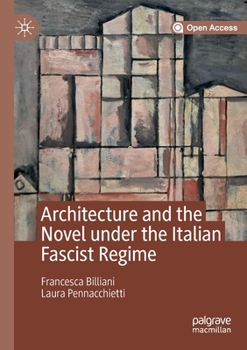 Paperback Architecture and the Novel Under the Italian Fascist Regime Book