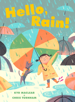 Hardcover Hello, Rain! Book