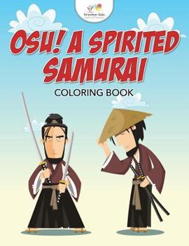 Paperback Osu! A Spirited Samurai Coloring Book