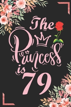 The Princess Is 79: 79th Birthday & Anniversary Notebook Flower Wide Ruled Lined Journal 6x9 Inch ( Legal ruled ) Family Gift Idea Mom Dad or Kids in Holidays - Marble & Red Love Flowers Cover
