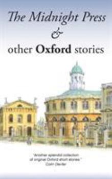 Paperback The Midnight Press: And other Oxford Stories Book