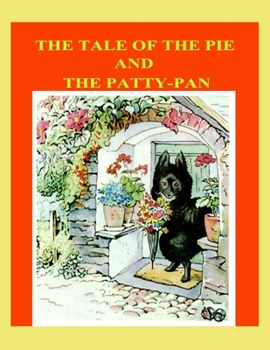 Paperback The Tale of the Pie and the Patty-Pan Book