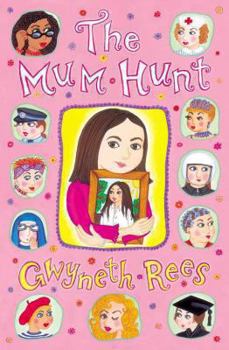 Paperback The Mum Hunt. Gwyneth Rees Book