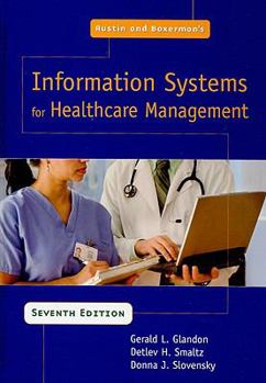 Hardcover Austin and Boxerman's Information Systems for Healthcare Management Book