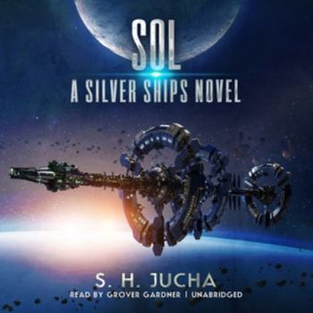 Audio CD Sol: A Silver Ships Novel Book